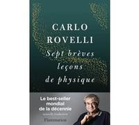 Sept brèves leçons de physique – Flammarion