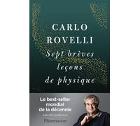 Sept brèves leçons de physique – Flammarion