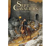Sept Cavaliers T03 : Le Pont de Sépharée – Delcourt