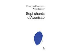 Sept chants d'Avenisao - François Emmanuel - Esperluète Eds - broché - Poésie