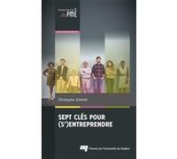 Sept clés pour (s')entreprendre Christophe Schmitt (Auteur)