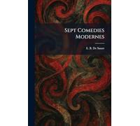 Sept Comedies Modernes