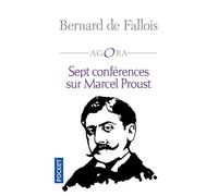 Sept conférences sur Marcel Proust