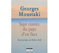 Sept contes du pays d'en face Georges Moustaki (Auteur)