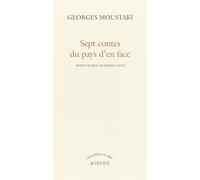 Georges Moustaki et Robert Solé – Sept contes du pays d'en face – Broché