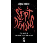 Sept démons - Aidan Truhen - 10/18 - Poche - Roman