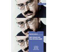 Sept essais sur Walter Benjamin - Beatriz Sarlo - Delga - broché - Essai