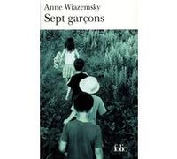 Sept garçons Anne Wiazemsky (Auteur)