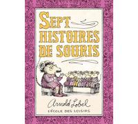 Sept histoires de souris - Arnold Lobel - Ecole Des Loisirs - broché - Roman cadet
