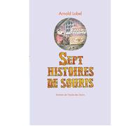 Sept histoires de souris - Arnold Lobel - Ecole Des Loisirs - broché - Roman cadet dès 6 ans