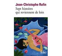 Sept histoires qui reviennent de loin