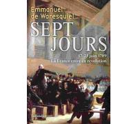 Sept jours: 17-23 juin 1789 la France entre en révolution