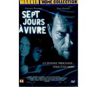 Sept jours à vivre