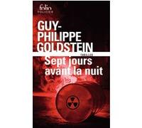Sept jours avant la Nuit Guy-Philippe Goldstein (Auteur)