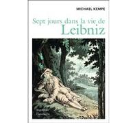 Michael Kempe – Sept jours dans la vie de Leibniz – Broché – Flammarion