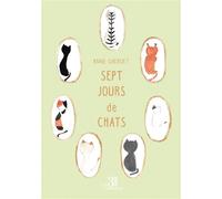 Sept jours de chats - Anne Cheruet - Trois Colonnes - broché - roman jeunesse