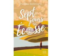 Sept Jours en Écosse - Melissa Bellevigne - Hauteville - Poche - Roman