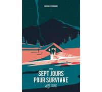 Sept jours pour survivre