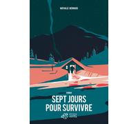 Sept jours pour survivre - Nathalie Bernard - Thierry Magnier Eds - broché - Roman adolescent dès 13 ans