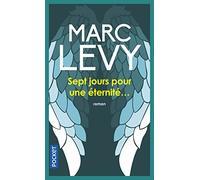 Sept jours pour une éternité...