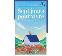 Sept jours pour vivre
