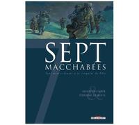 Sept Macchabées – Sept Morts-Vivants À La Conquête Du Pôle – Delcourt