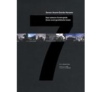 Sept Maisons D'avant-Garde - Edition Quadrilingue Français-Anglais-Allemand-Espagnol