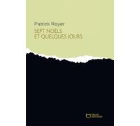 Sept Noëls et quelques jours