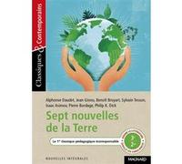 Sept nouvelles de la Terre - Classiques et Contemporains Alphonse Daudet (Auteur), Stéphane Maltère (Commentaire), Jean Giono (Auteur), Sylvain Tesson (Auteur), Benoît Broyart (Auteur), Isaac Asimov (