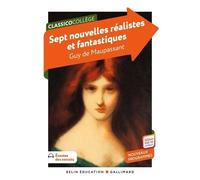 Sept Nouvelles Réalistes Et Fantastiques