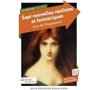 Sept nouvelles réalistes et fantastiques Guy de Maupassant (Auteur)