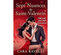 Sept Nuances de Saint-Valentin: Sept nuits de folie