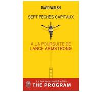 Sept Péchés Capitaux - A La Poursuite De Lance Armstrong