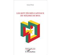 Léonard Messi – Sept péchés capitaux du régime Biya – Étude – Broché