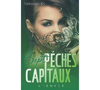 Sept Péchés Capitaux: Tome 5 - Envie