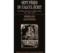 Sept pères du calcul écrit Jérôme Gavin (Auteur), Alain Schärlig (Auteur)