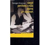 Sept petites croix dans un carnet (Courts romans & autres nouvelles)
