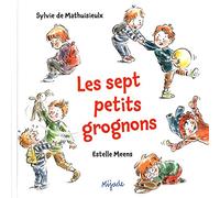 SEPT PETITS GROGNONS (0)
