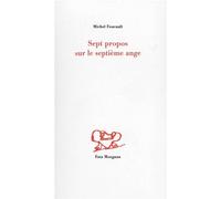 Sept propos sur le septième ange - Michel Foucault - Fata Morgana - broché - Essai