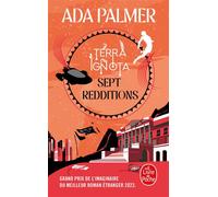 Sept redditions (Terra Ignota, Tome 2) - Ada Palmer - Lgf - Poche - Roman