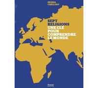 Sept religions Une clé pour comprendre le monde Hesna Cailliau (Auteur)