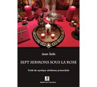 Sept Sermons sous la Rose