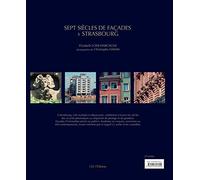 Sept siècles de façades à Strasbourg