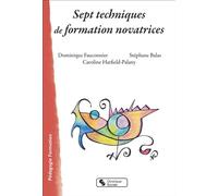 Sept techniques de formation novatrices - Dominique Fauconnier - Chronique Sociale - broché - Etude