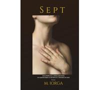 SEPT: Une épopée de la réincarnation, un amour perdu et retrouvé à travers les âges - Roman