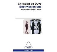 Sept Vies En Une - Mémoires D'un Prix Nobel