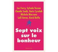 Sept Voix Sur Le Bonheur