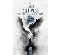 Sept vues sur les gorges d'Olduvaï