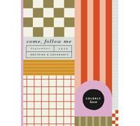 September 2025 | Come, Follow Me | Colorly Love