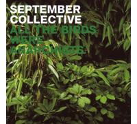 September Collective - All The Birds Were Anarchists [Import]